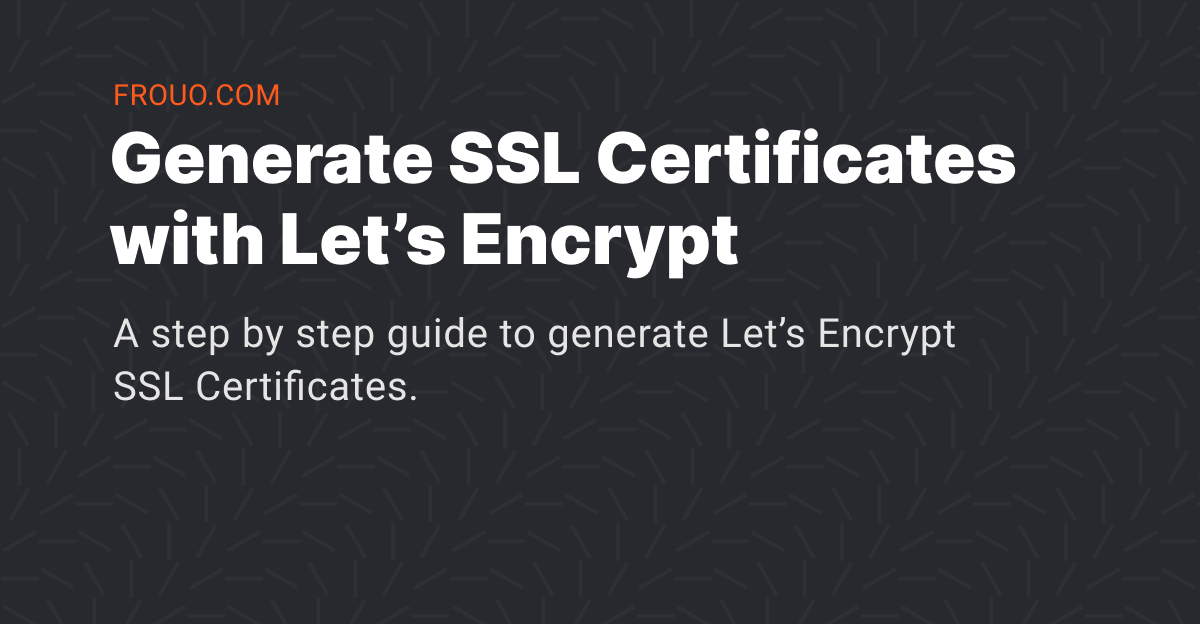 Cover Image for How to generate SSL certificate